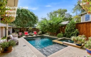 How to Design a Dreamy Serene and Immersive Garden Oasis