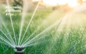 How to Winterize Your Sprinkler System Confidence Expert Tips for a Freeze-Proof Setup
